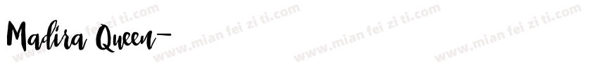 Madira Queen字体转换